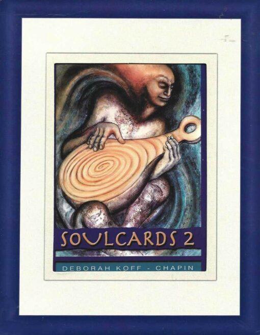 Soul cards 2 by Deborah Koff-Chapin ISBN: 0964562359