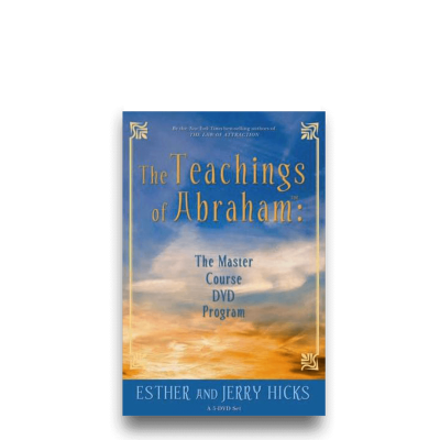 The Teachings of Abraham: The Master Course by Author Esther & Jerry Hicks